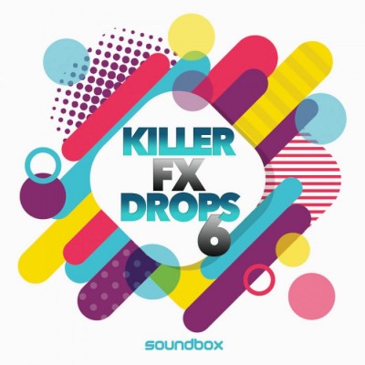 Soundbox - Killer FX Drops 6 (WAV)