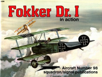 Fokker Dr. I in Action  (Squadron Signal 1098)