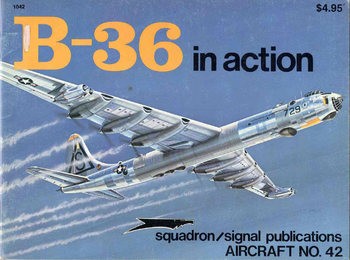 B-36 Peacemaker in Action (Squadron Signal 1042)
