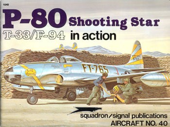 P-80 Shooting Star in Action (Squadron Signal 1040)