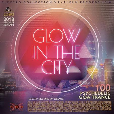 Glow In The Sity: Psychedelic Trance (2018)
