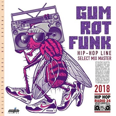 Gum Rot Funk: Hip Hop Line (2018)