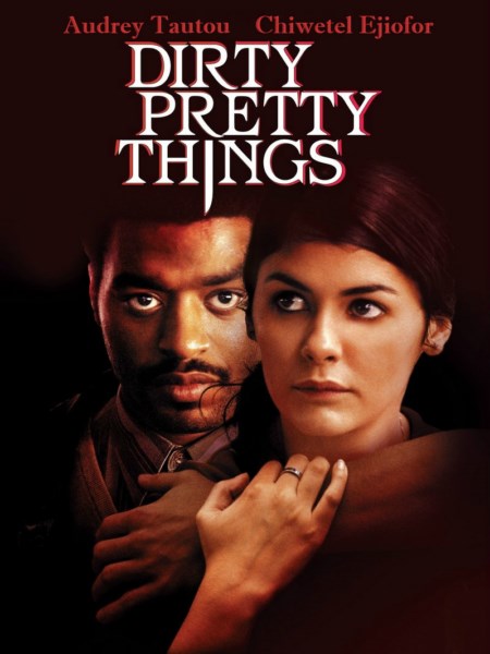 Грязные прелести / Dirty Pretty Things (2002) HDRip / BDRip 720p / BDRip 1080p