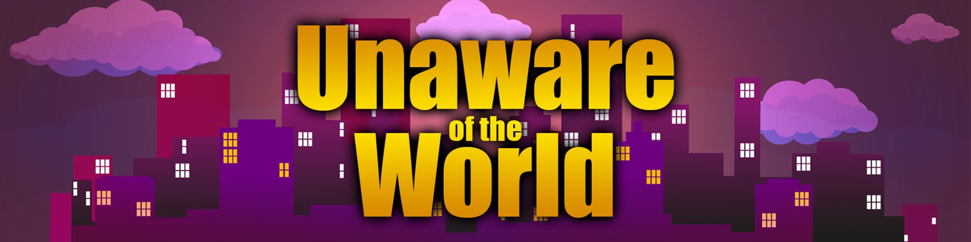 Unaware Of The World - Version 0.09 EX by Unaware Team Win32/Win64