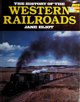 The History of the Western Railroads