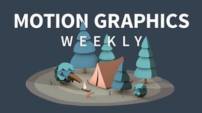 Motion Graphics Weekly [Updated 10182018]