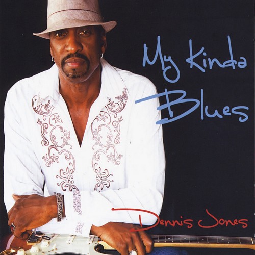 <b>Dennis Jones - My Kinda Blues (2012) (Lossless)</b> скачать бесплатно
