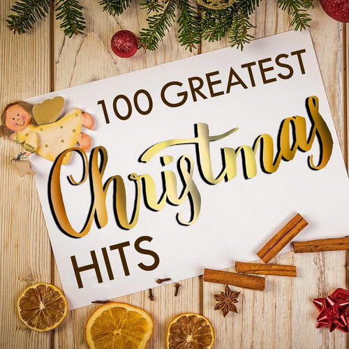 100 Greatest Christmas Hits (2018)