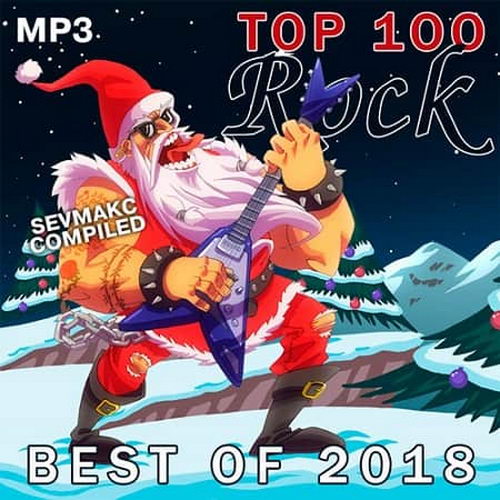 Top 100 Rock Best of 2018 (2018)