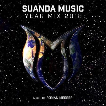 VA - Suanda Music Year Mix 2018 (Mixed by Roman Messer) (2018)
