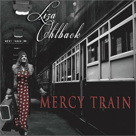 Liza Ohlback - Mercy Train (2018)