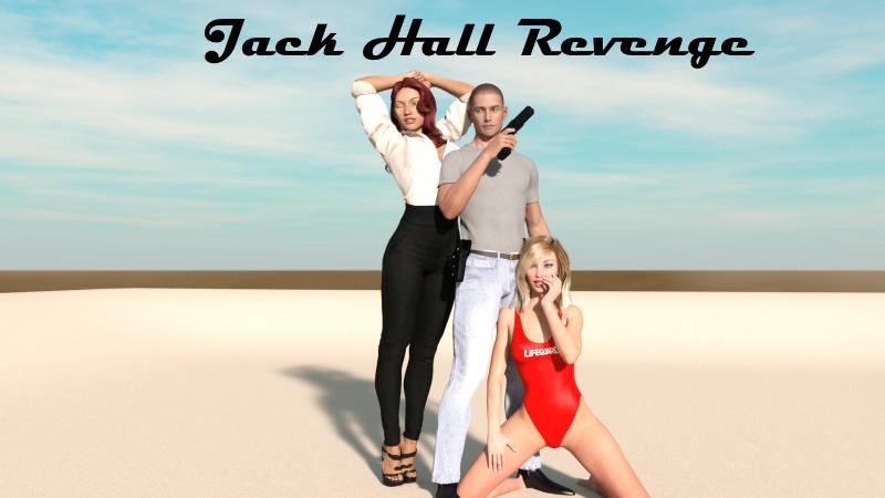 Jack Hall Revenge Ver 0.3.6 by Praline