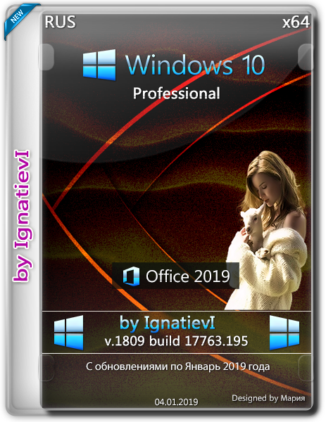 Windows 10 Pro 1809 + Office 2019 by IgnatievI (esd) (x64) (04.01.2019) {Rus}