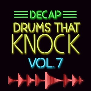 Decap - Drums That Knock Vol 7 (MIDI, WAV)